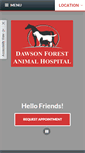 Mobile Screenshot of dawsonforestanimalhospital.com